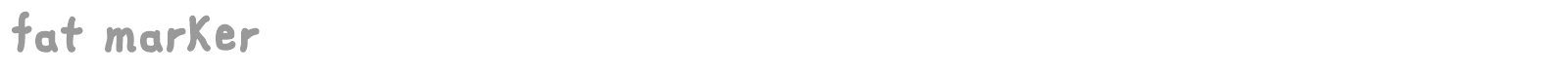 Fat Marker font preview